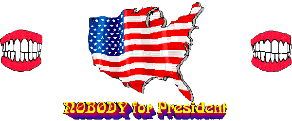 Nobody for President 2004