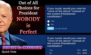 If you could, would you vote for "none of the above" instead of the current Presidential candidates?